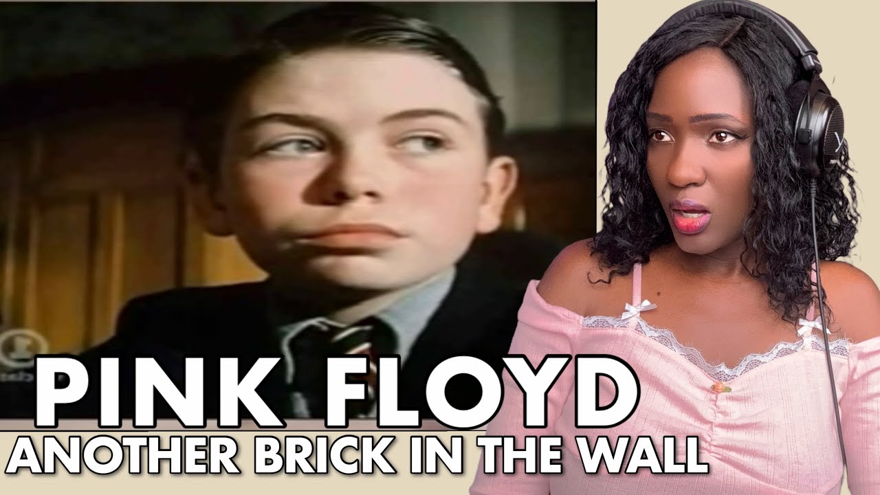 MANY TRUTHS REVEALED!! Pink Floyd - “Another Brick in the Wall” Singers FIRST TIME REACTION!
