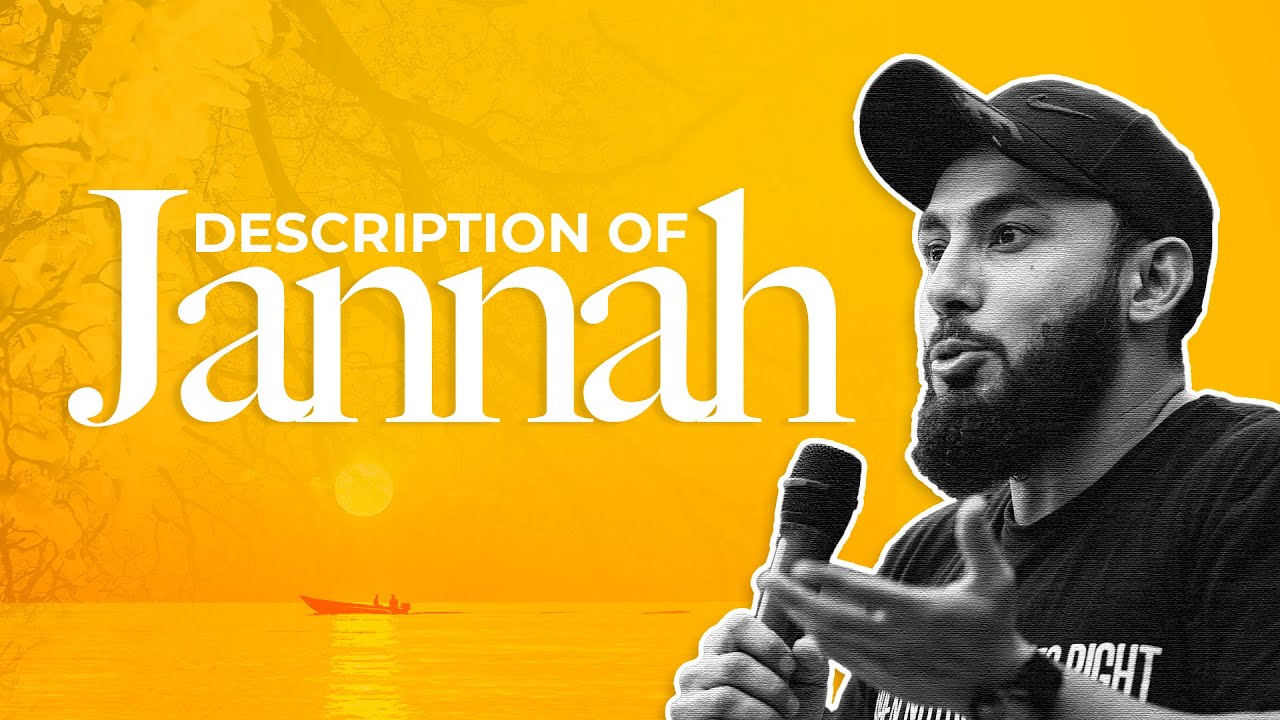 Description of Jannah - The Light | Part 1 | Abu Saad