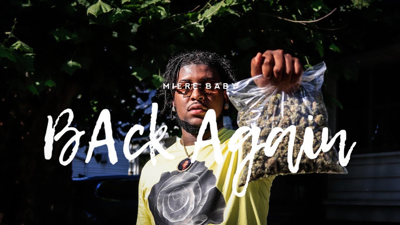 Miere Baby “ Back Again “ (Official Music Video)