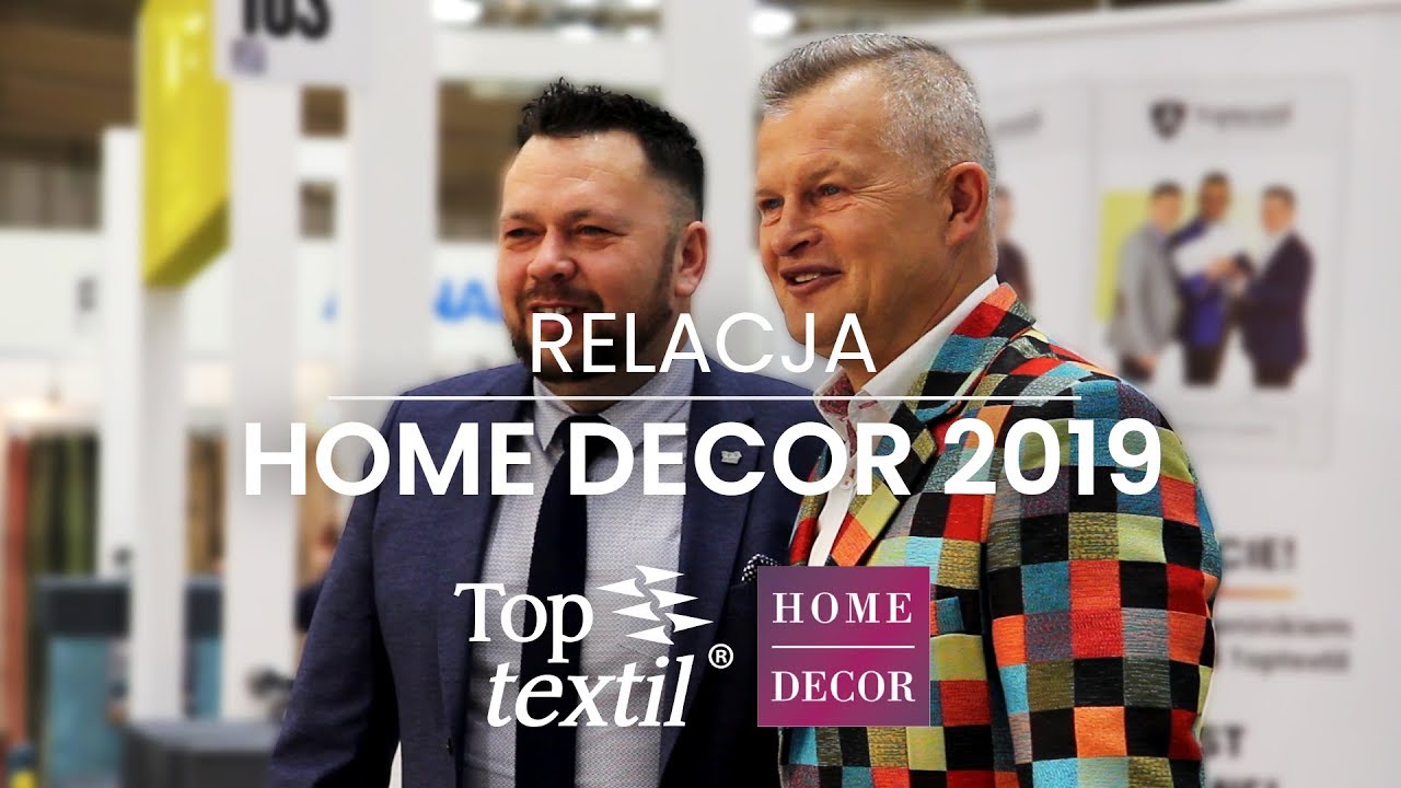 Relacja z targów Home Decor 2019 / Toptextil