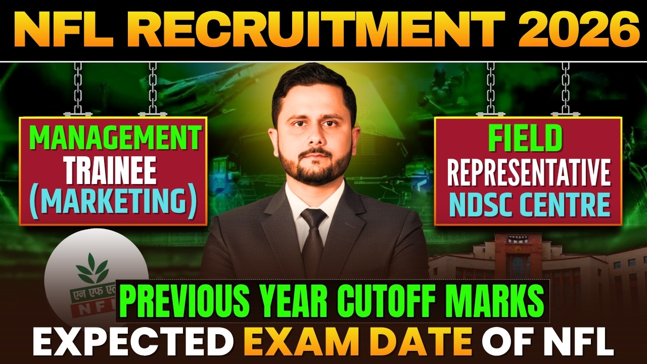 NFL MT Marketing & Field Representative Exam Date 2026 | Previous Year Cutoff Analysis