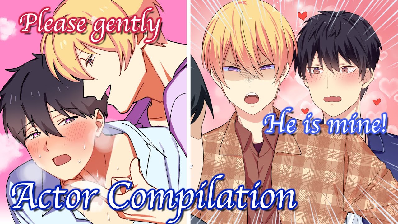 【BL Anime】Actor Compilation【Yaoi】