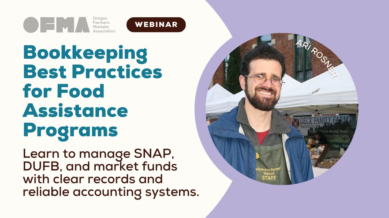 Bookkeeping Best Practices for Farmers Market Food Assistance Programs