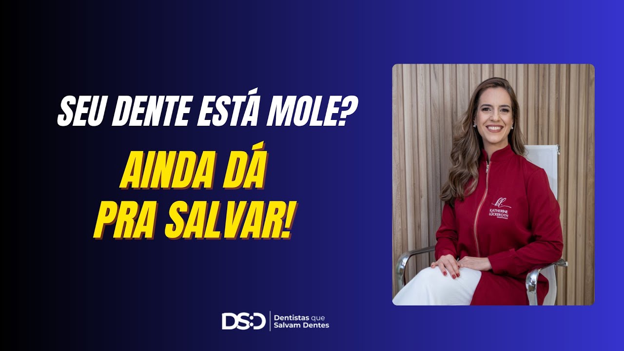 Seu dente está mole? Ainda da para salvar!