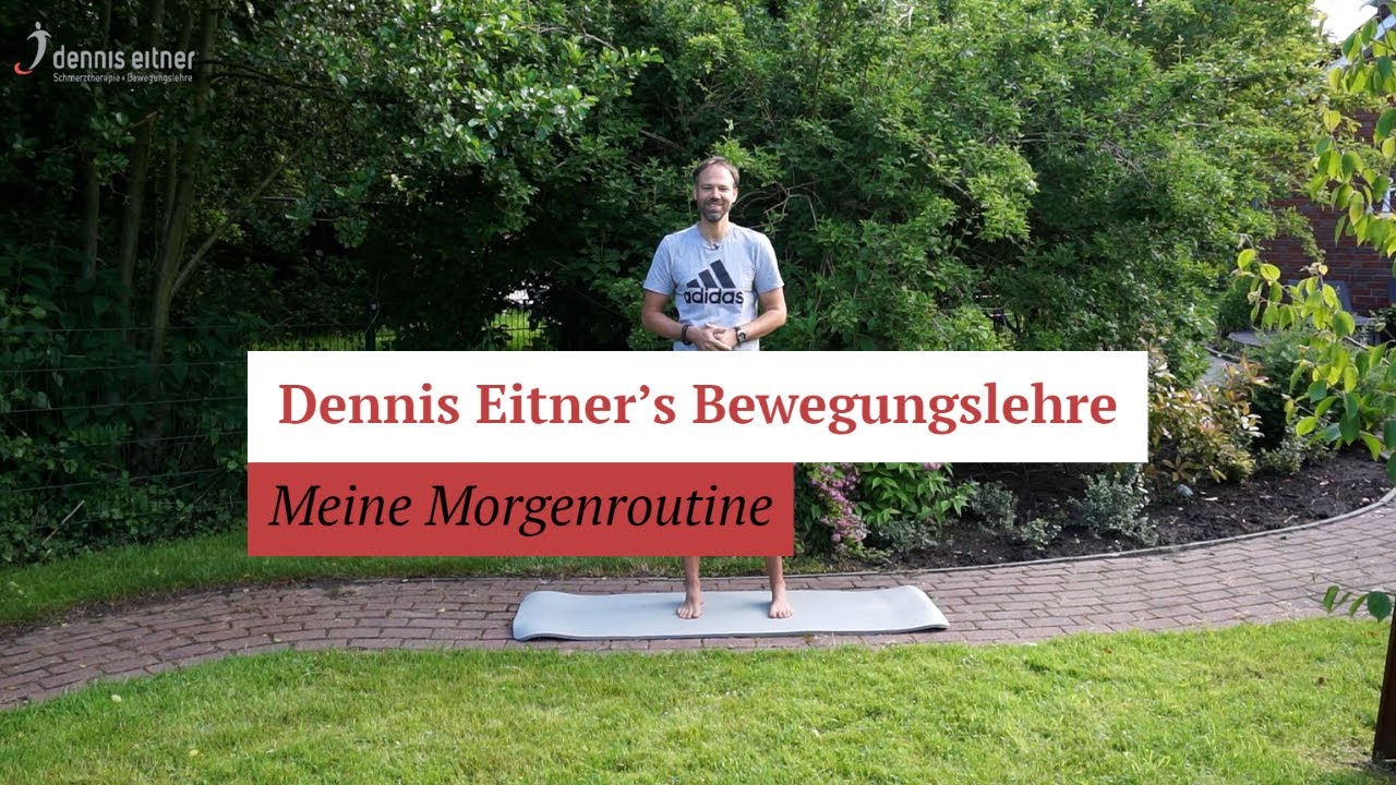 Dennis Eitner's Morgenroutine