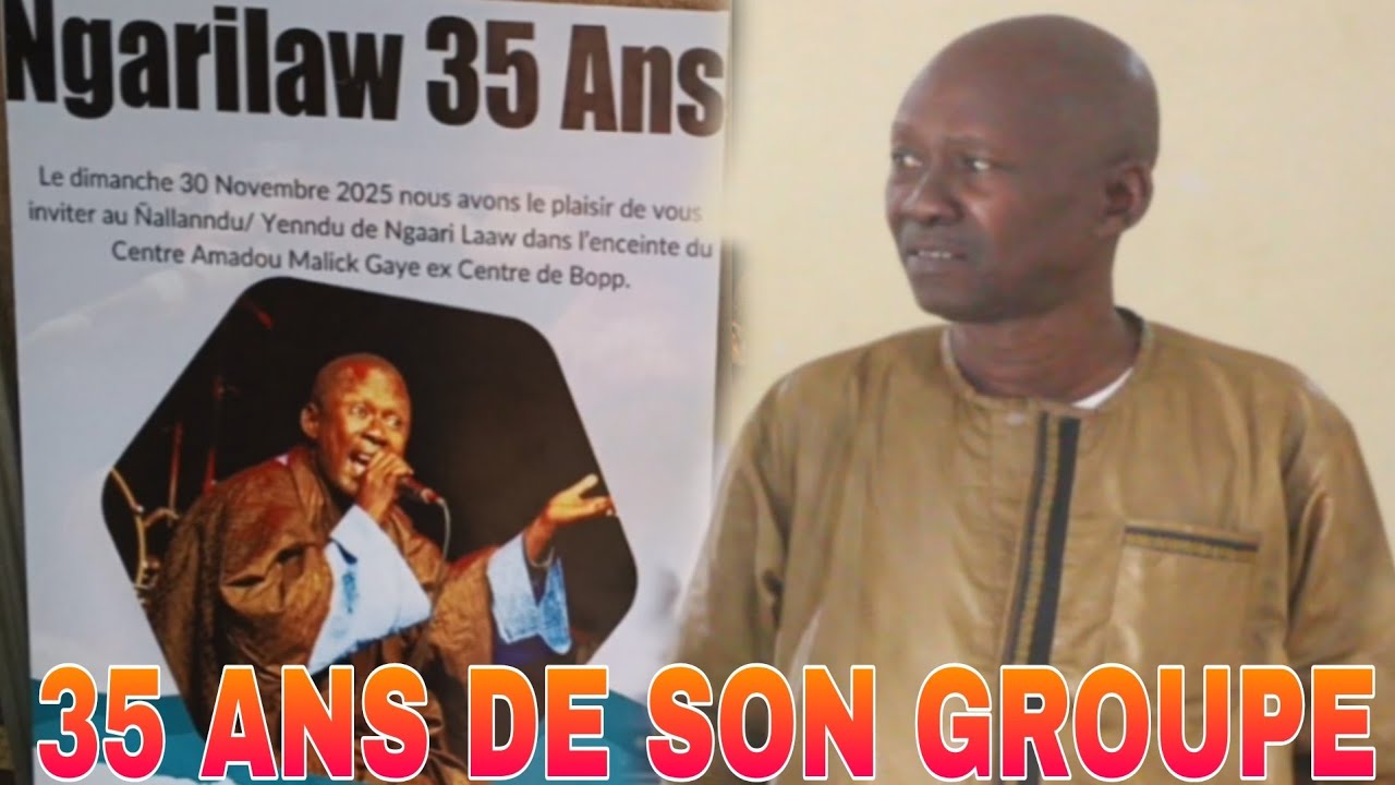 INTÉGRALITÉ VIE ET ŒUVRE DE L'ARTISTE ABOU THIAM NGAARI LAAW ET LES 35 ANS DE SON GROUPE 30 NOVEMBRE