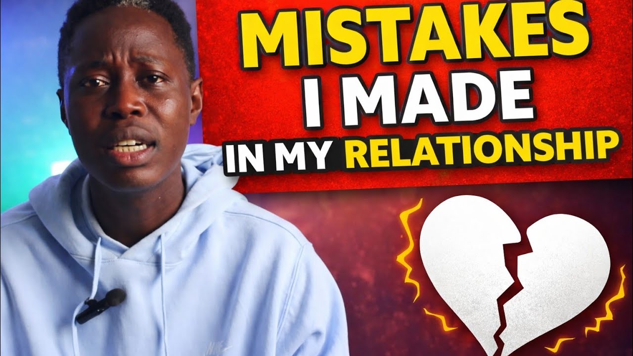Mistakes I Made in My Past Relationship — What I Wish I Knew Earlier