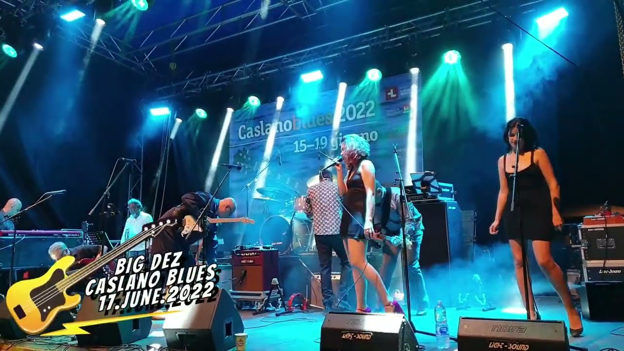 Big Dez_Addicted to love ( feat. Jessie Lee on vocal)_Caslano Blues 17.06.2022