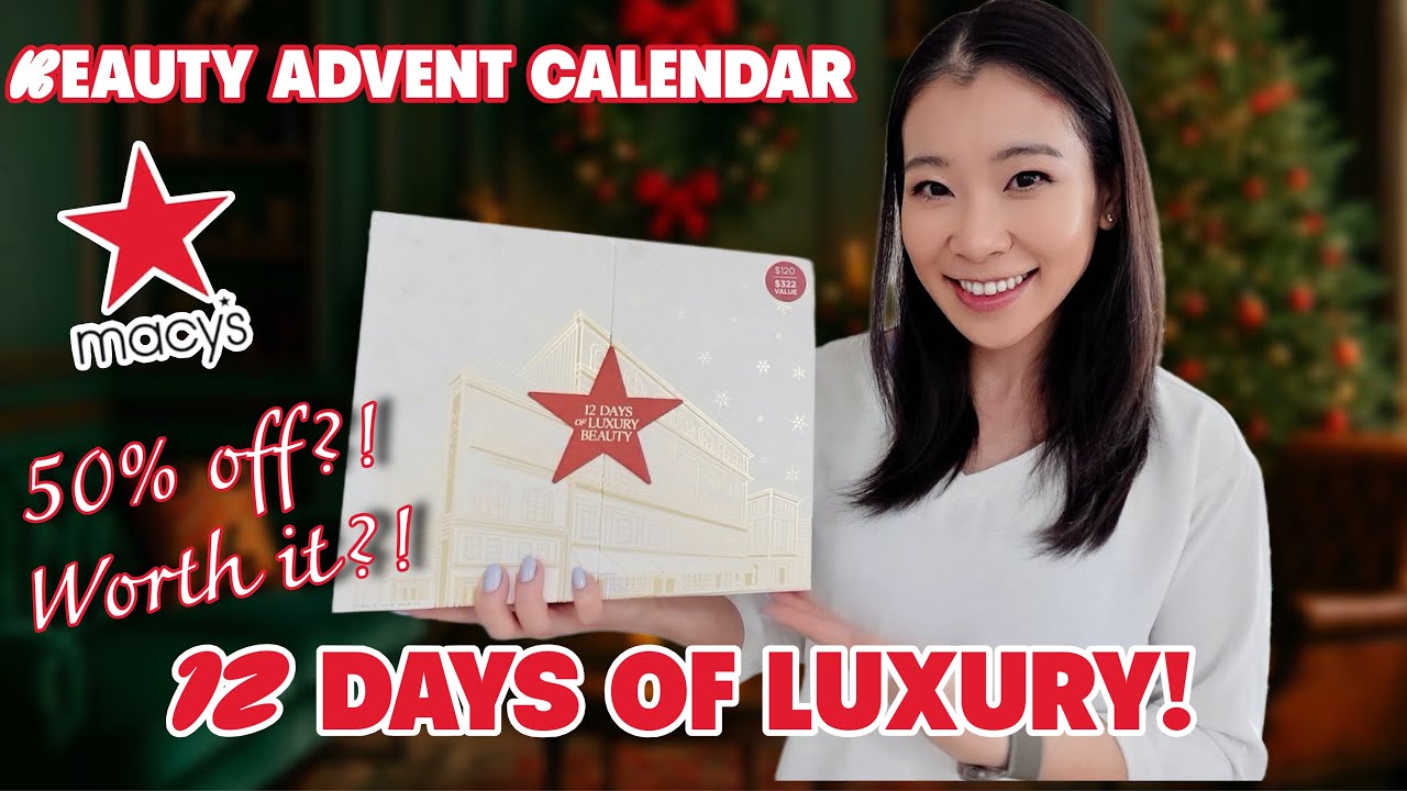 Macy's advent calendar- WORTH IT?! MACY'S 12 Days Of Luxury Beauty Advent Calendar