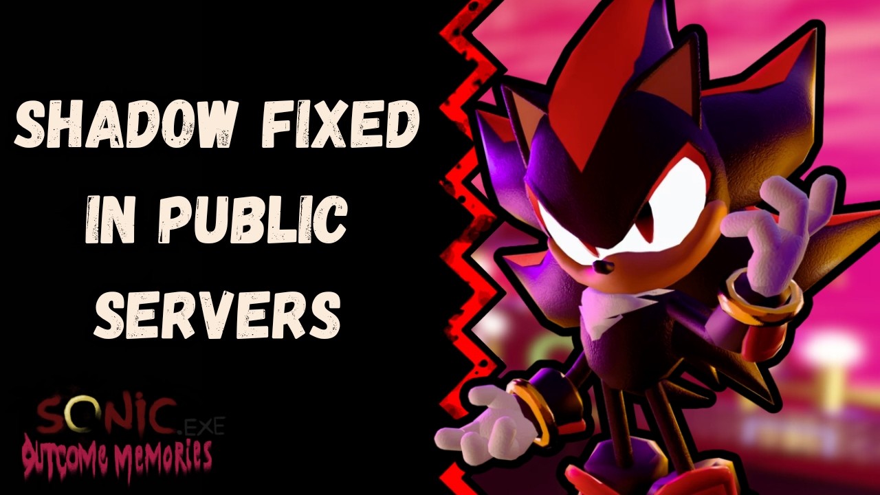 server updated - Shadow Fixed | Outcome Memories - Public servers