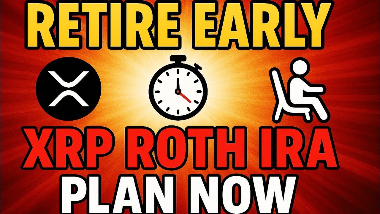 how to retire early using your xrp roth ira the smart way