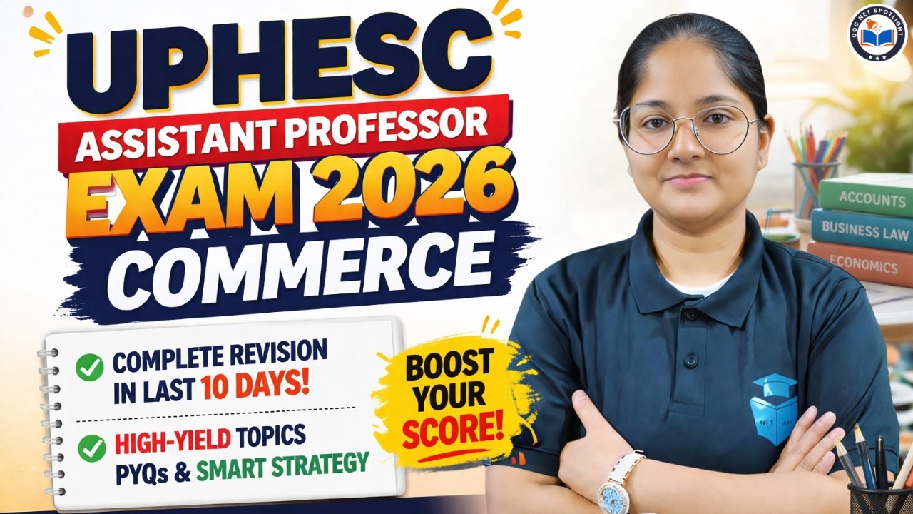 UPHESC Assistant Professor 2026 Commerce Last 10 Days Strategy | UPHESC AP Preparation 2026
