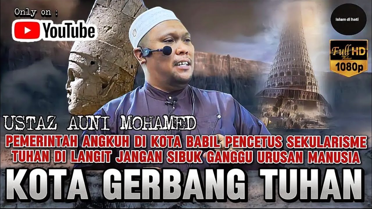 KOTA GERBANG TUHAN PENCETUS SEKULARISME - USTAZ AUNI MOHAMED 