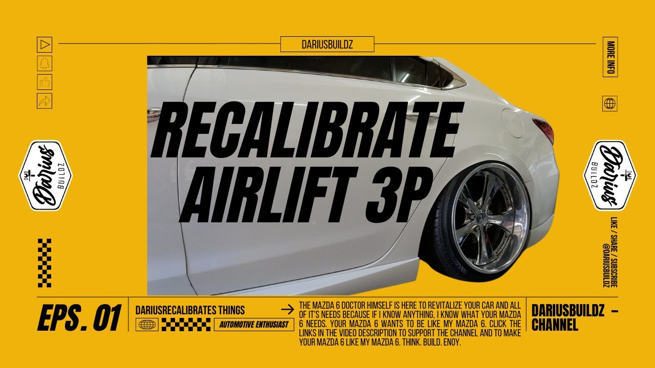AirLift 3P Air Suspension Calibration | OverAiring | Modified Mazda 6