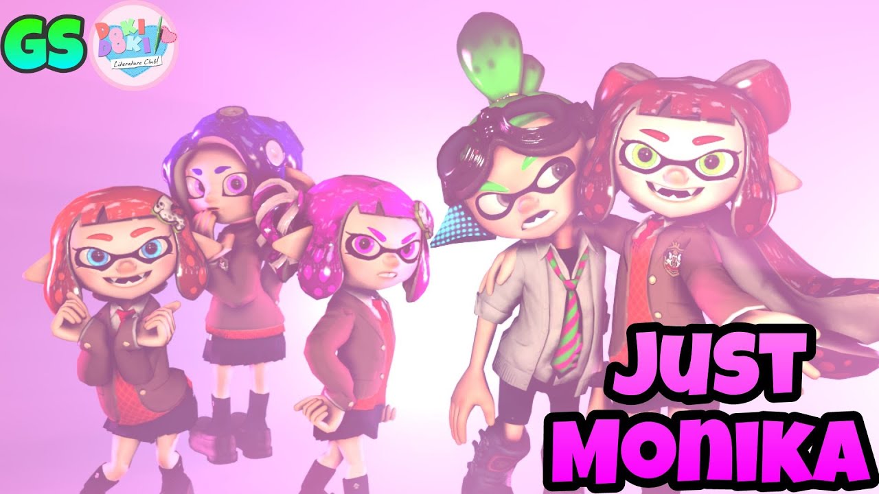 [SFM Splatoon DDLC Animation]Just Monika