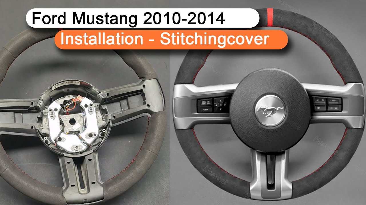Ford Mustang 2010-2014 Steering Wheel Cover Installation Stitchingcover