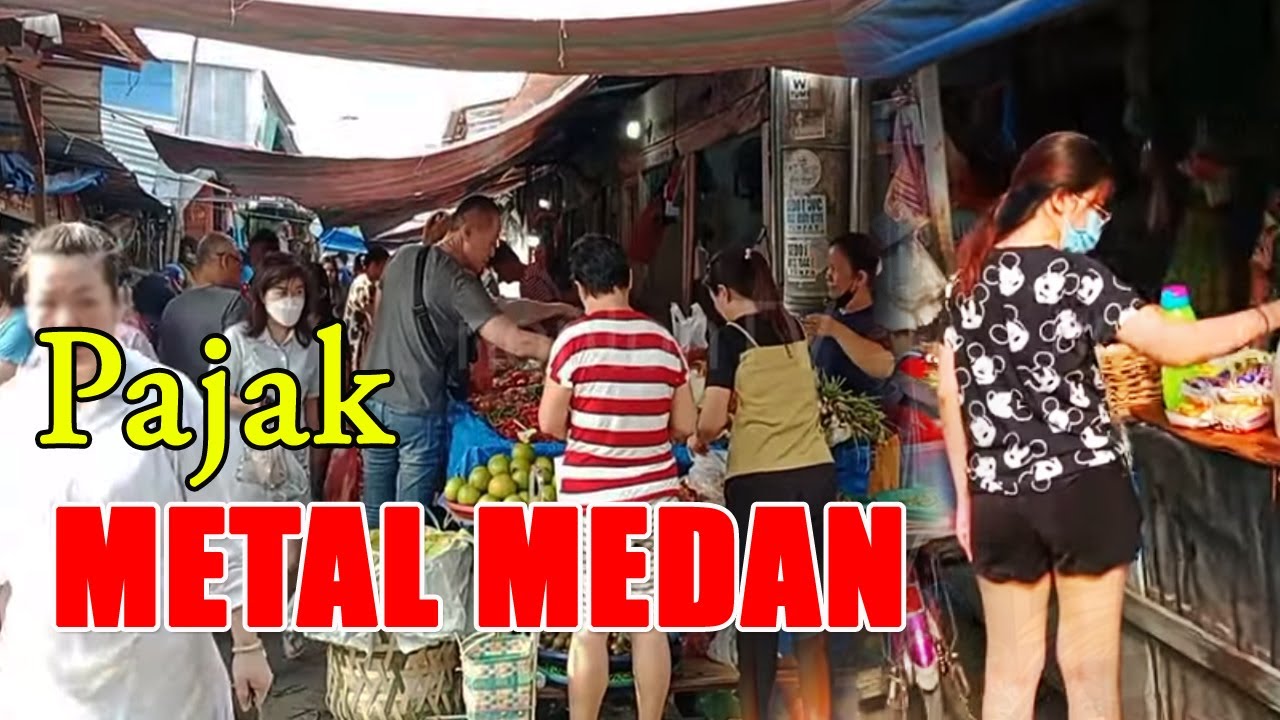 BEGITU RAMAI SUASANANYA DI PAJAK METAL MEDAN