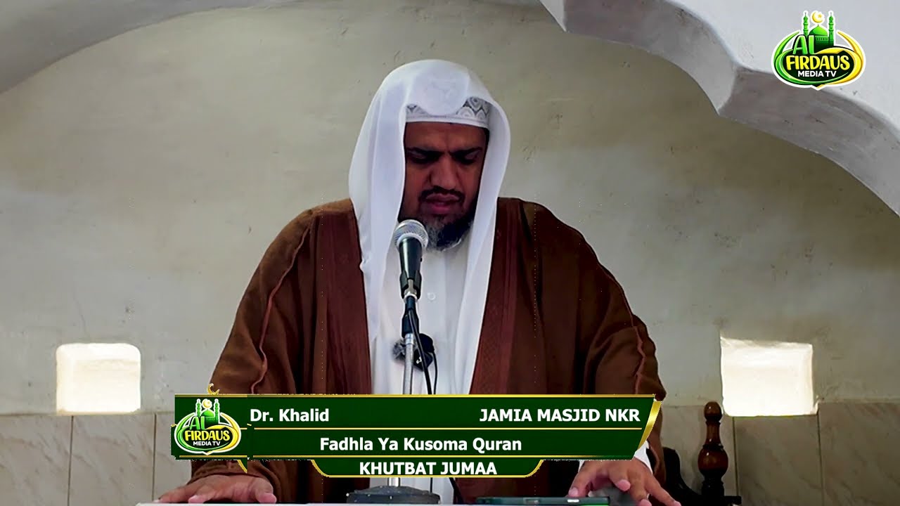 Fadhila Ya Kusoma Quran || Dr. Khalid || Jamia Masjid Nakuru