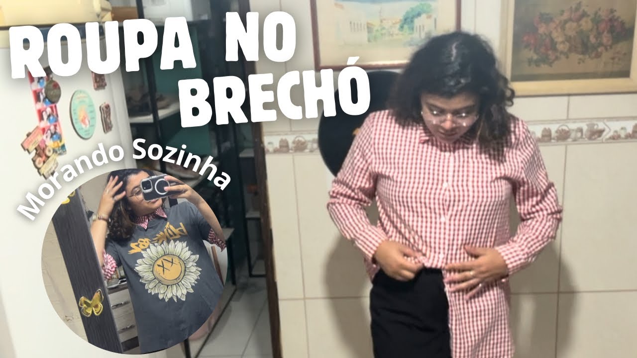 Trocando roupas no BRECHÓ - Morando Sozinha 
