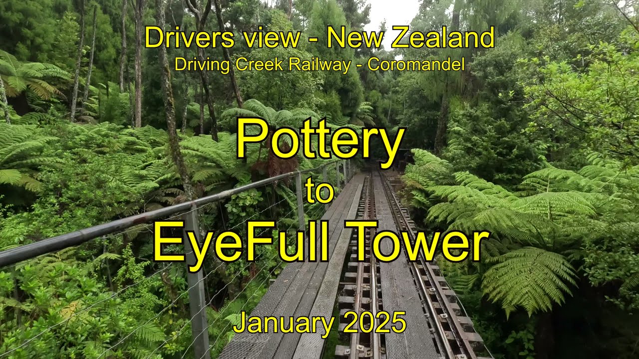 Drivers view NZ, Driving Creek Railway, Pottery to EyeFull Tower, Jan 2025