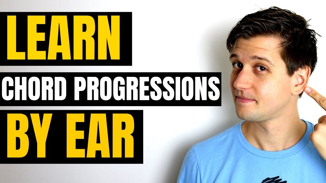 How to Learn Chord Progressions by Ear (No Sheet Music)