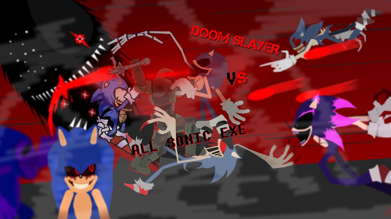 Doom Slayer vs All Sonic exe