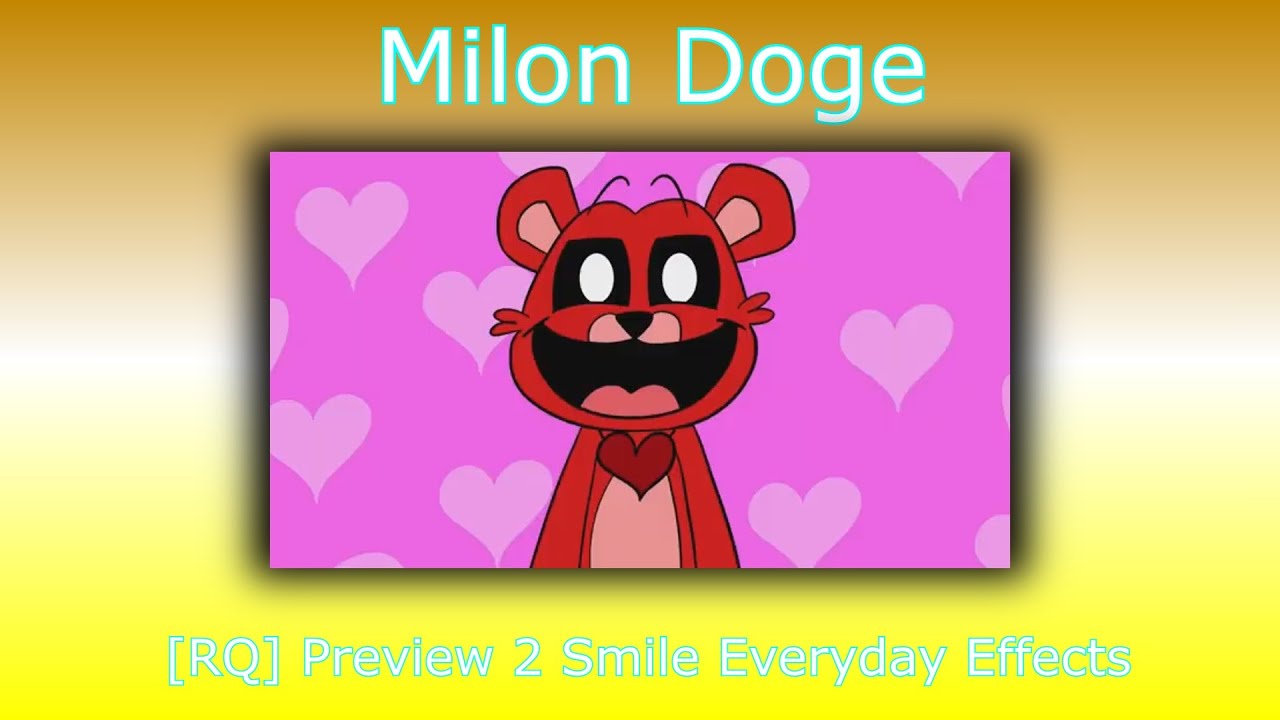 [RQ] Preview 2 Smile Everyday Effects