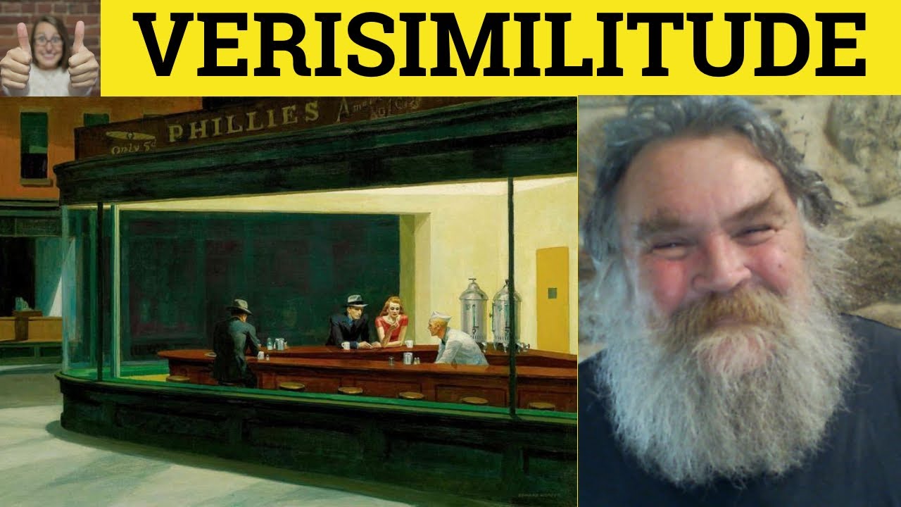 🔵 Verisimilitude Meaning - Verisimilar Definition - Verisimilitude Defined - Verisimilitude Examples