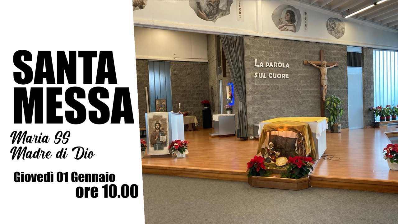 Santa Messa ore 10.00 Maria SS Madre di Dio - Santi Apostoli Piossasco