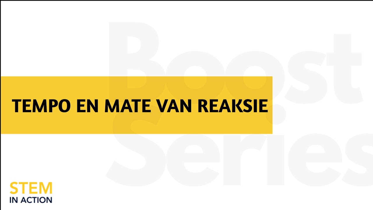Boost Series: Tempo en Mate van Reaksie