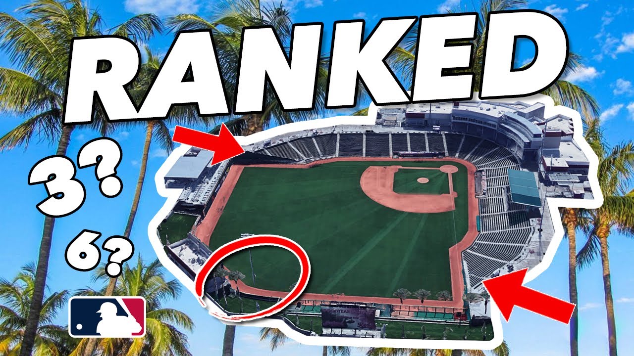 Ranking EVERY MLB Spring Training Facility - Secrets and Hidden Gems