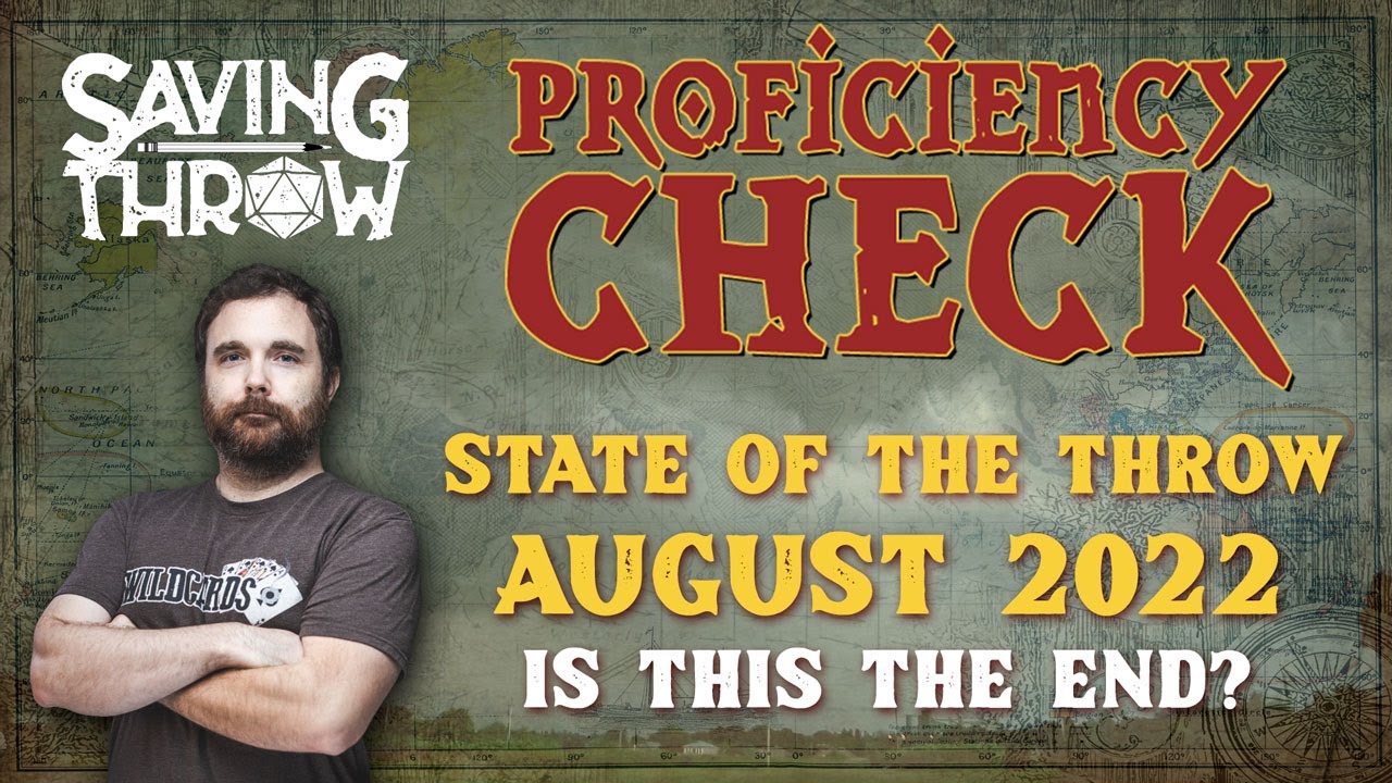 Is This the End? State of the Throw - August 2022