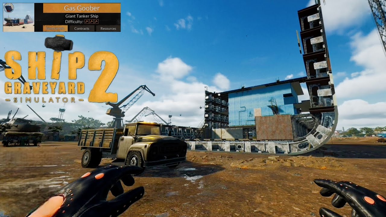 Gas Goober PART 2 - Ship Graveyard Sim 2