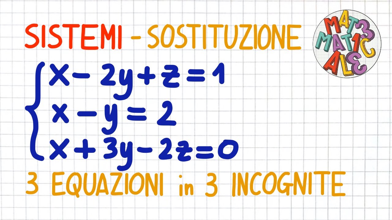 SISTEMI - 3 equazioni e 3 incognite sostituzione                            _ SL70