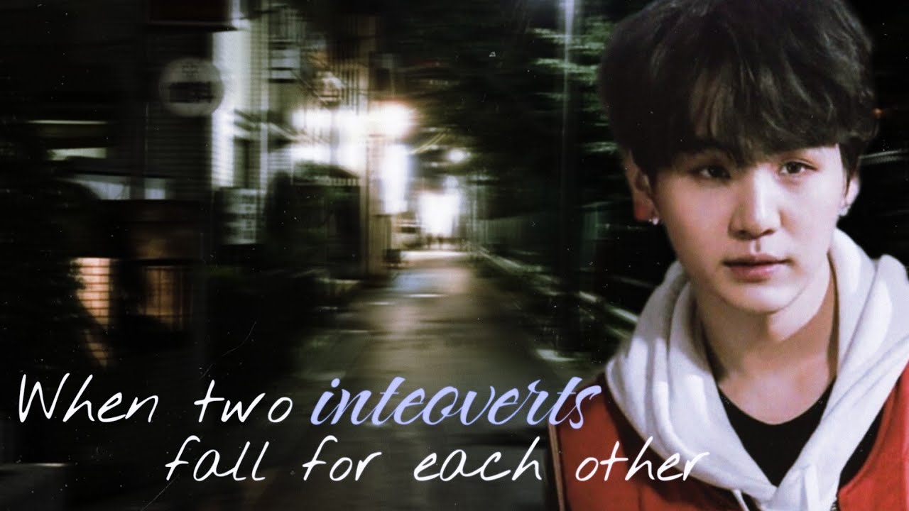 When two introverts fall for each other(requested)#bts#yoongi#ff#yoongiff