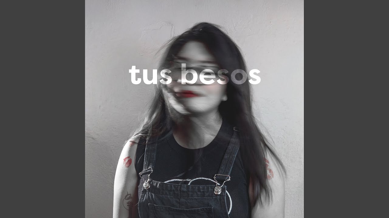 Tus Besos