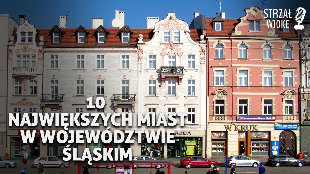 10 Największych miast w województwie śląskim