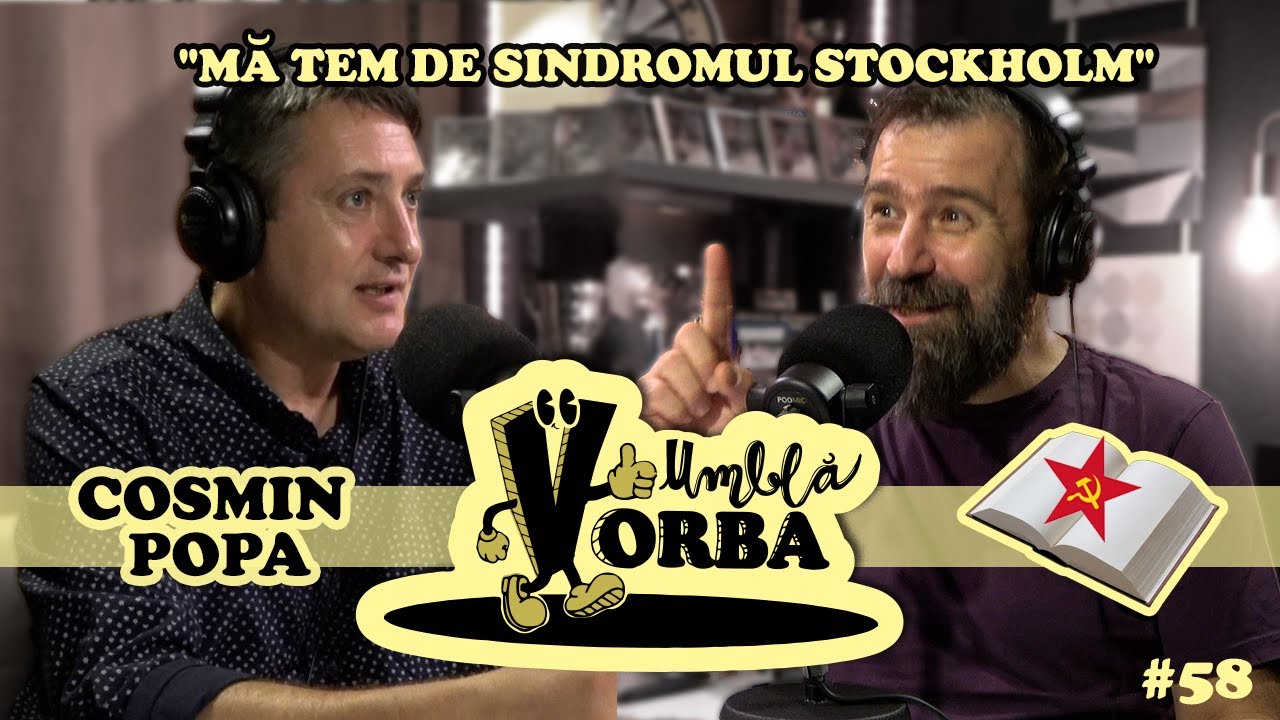Umbla Vorba #podcast #58 Cosmin Popa: 