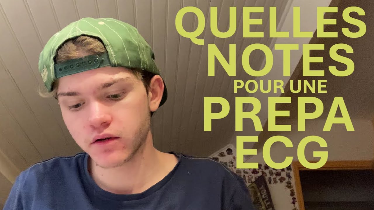 QUELLES NOTES POUR ALLER EN PREPA ECG ? (bulletins lycée)