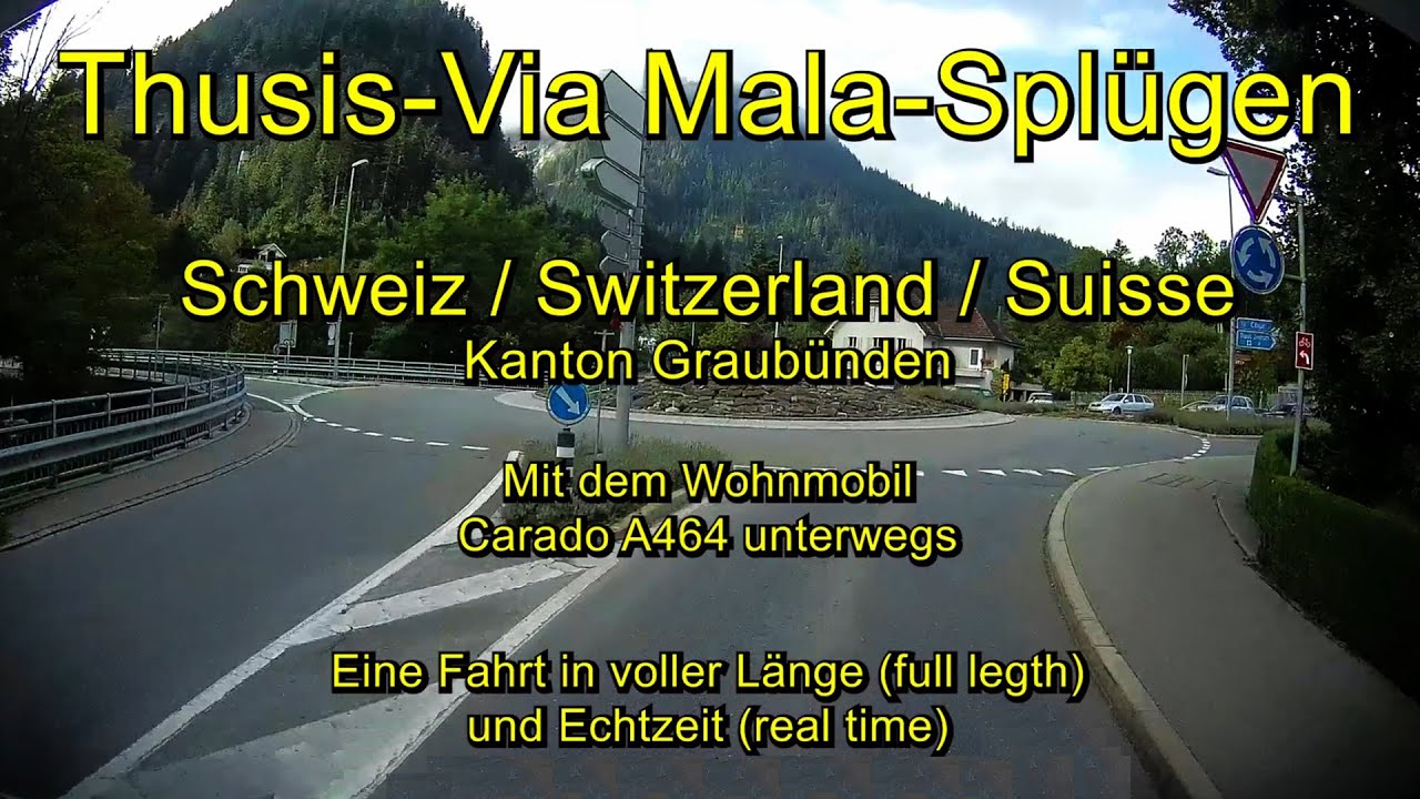 Thusis – Via Mala - Splügen / Schweiz (Graubünden) - Full length / Real time