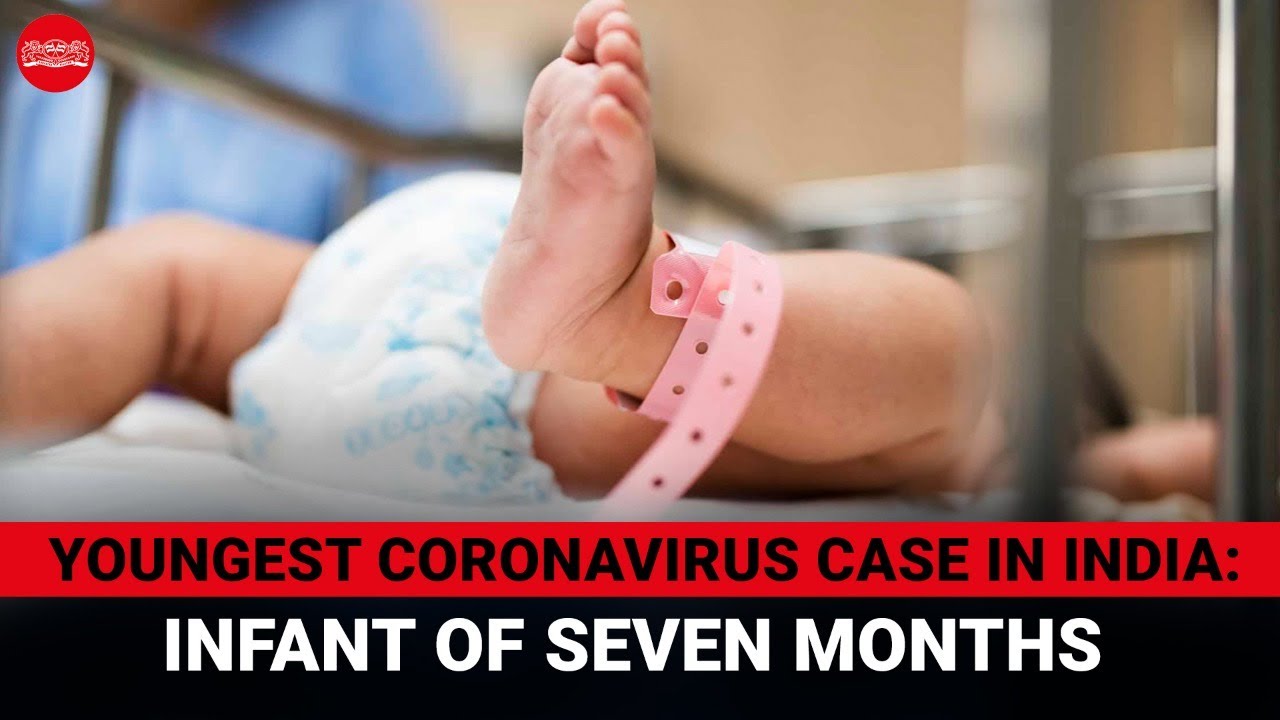 Youngest coronavirus case in India: Infant of seven months from Kashmir