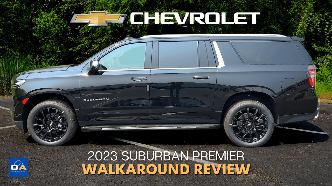 2023 Chevy Suburban | A Cheaper Escalade? | 2023 Chevrolet Suburban Premier 4WD Walkaround Review
