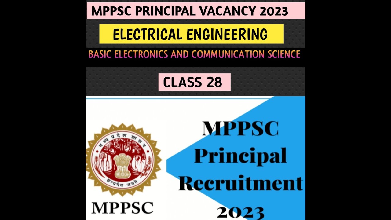 MPPSC Principal Grade I & II Deputy/ Assistant Director Vacancy ELECTRICAL ENGG. CLASS 28 (UNIT-2)