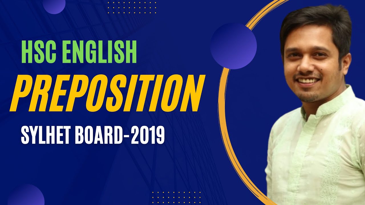 Preposition Question Solve| HSC Sylhet Board 2019 || English 2nd Paper