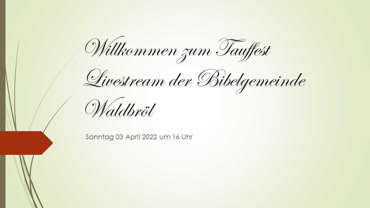 Tauffest der Bibelgemeinde Waldbröl