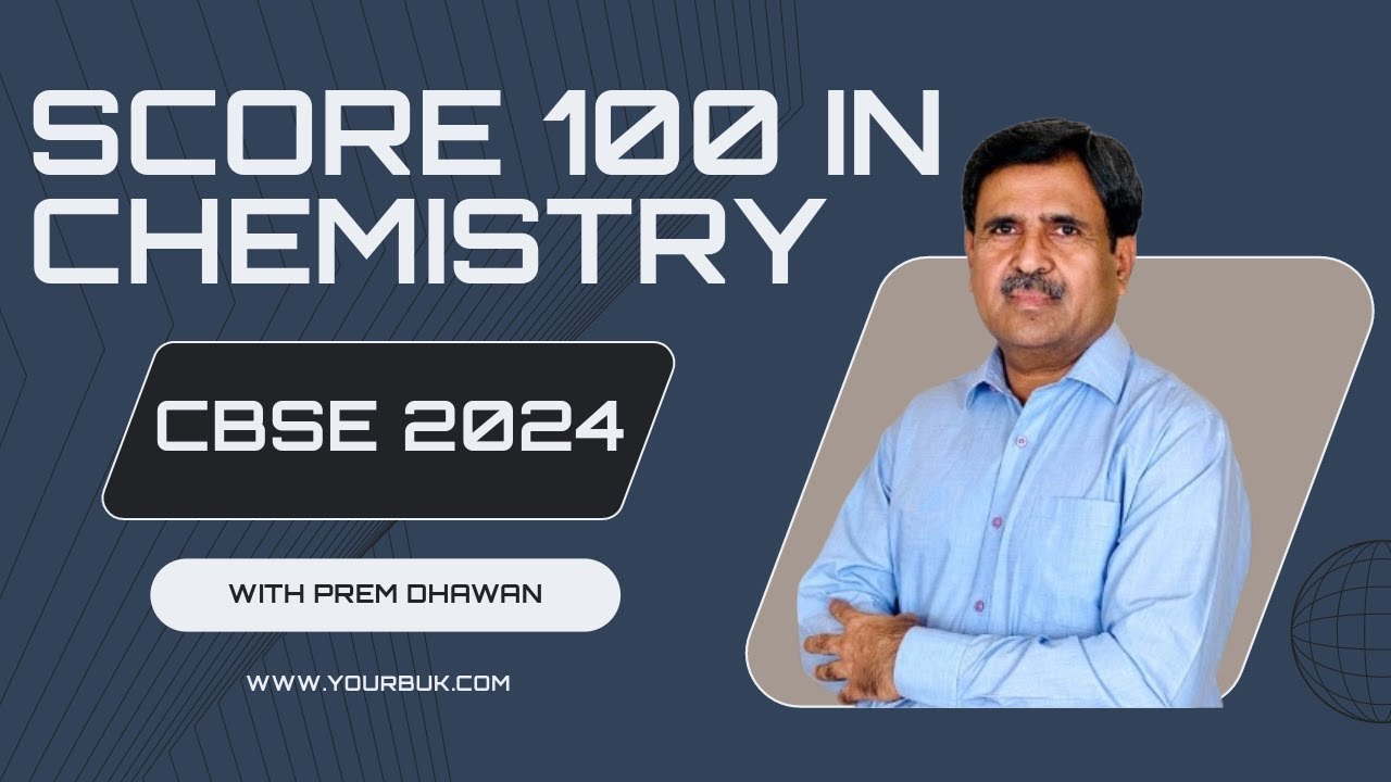 Scoring 100% in CBSE Chemistry 2024: Ultimate Exam Success Guide! | CBSE | 2024 | Board Exam