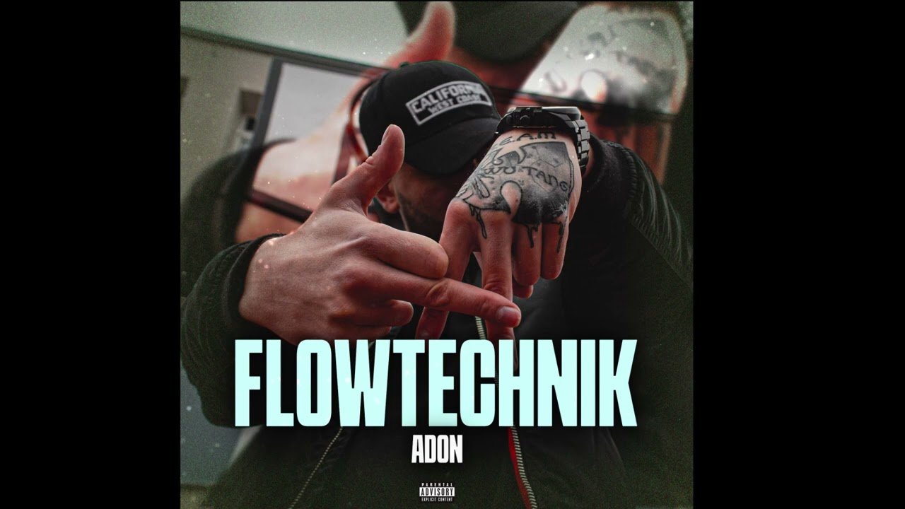 ADON - FlowTechnik (prod. Alexander/cuty djcutahead)