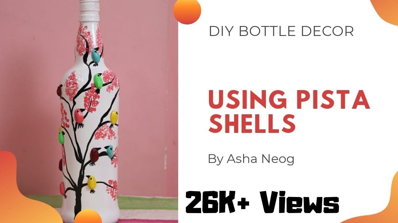 DIY Bottle Decor using Pista Shells by Asha Neog | ANG Creations