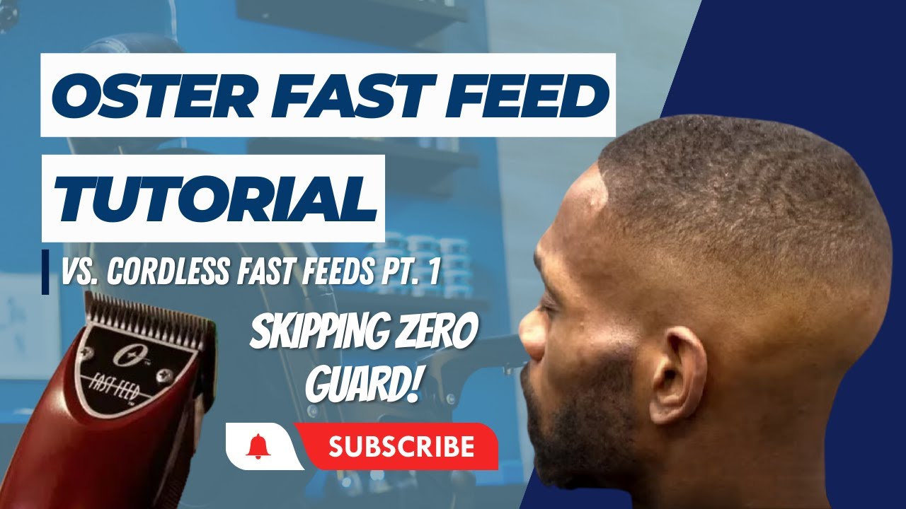 Oster Fast Feed Tutorial | Skipping Zero Guard | Part 1 vs Cordless Fast Feeds
