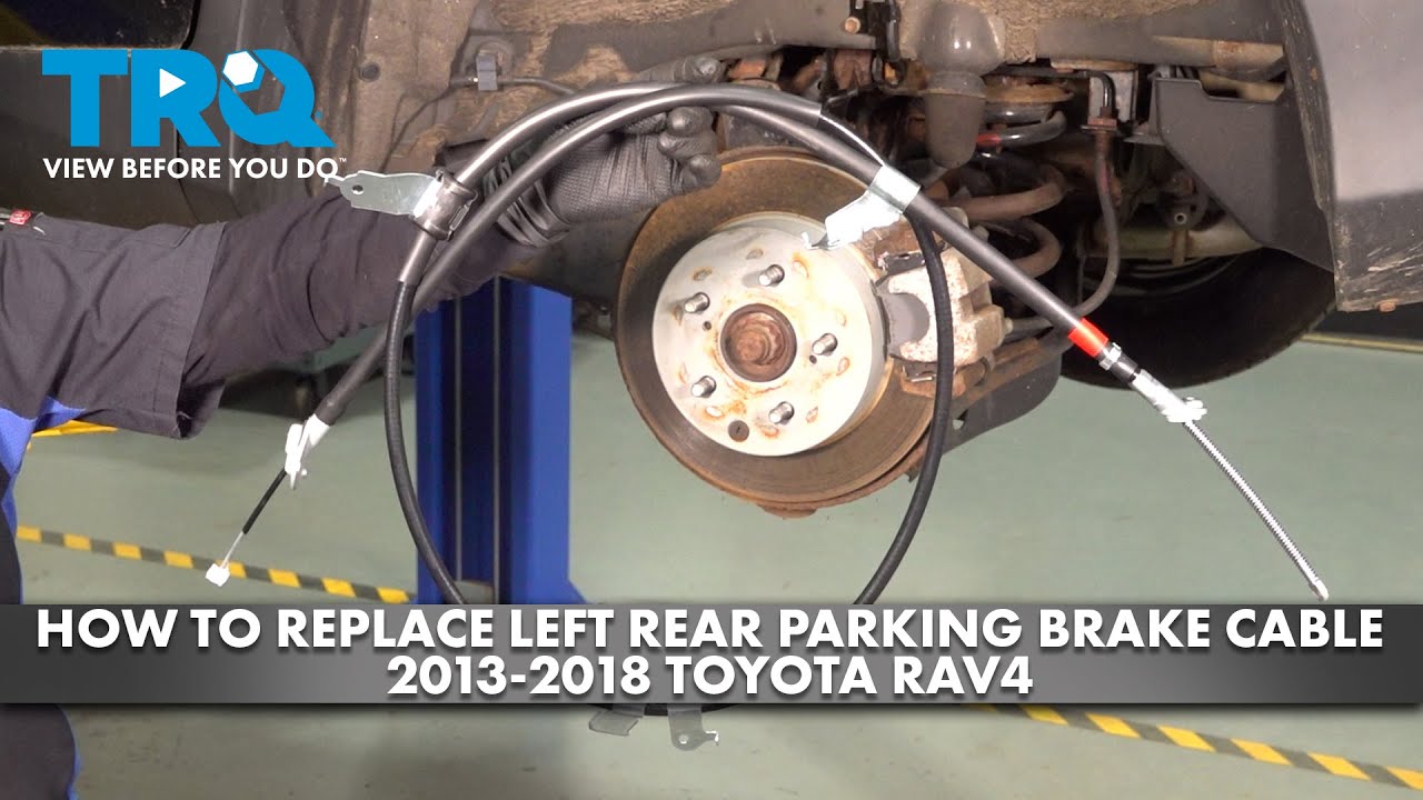 Как заменить левый задний трос стояночного тормоза на Toyota RAV4 2013-2018